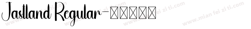 Jastland Regular字体转换